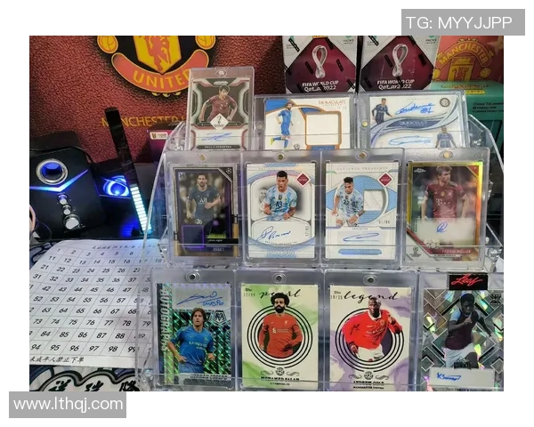 适合新手收藏的帕尼尼足球球星卡推荐与购买指南 适合新手收藏的帕尼尼足球球星卡推荐与购买指南